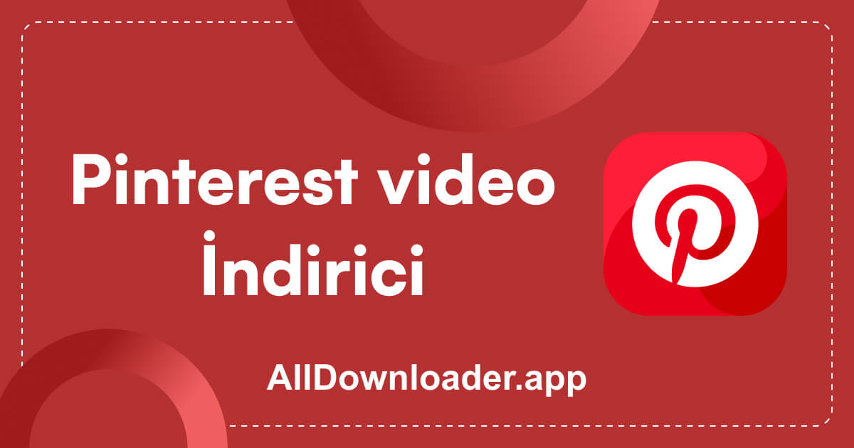 Pinterest Video Video Pinterest Video İndirici - Ücretsiz Online